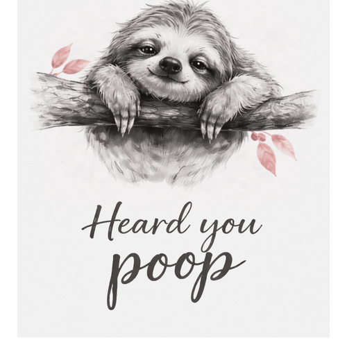 Heard You Poop – Funny Bathroom Wall Art Print - Byeutifull Art